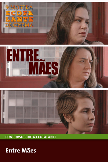 Poster de Curta Entre Mães (2019)