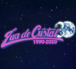 Lua de Cristal 30 Anos