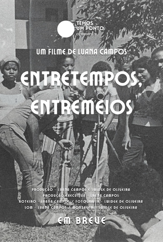 Poster 1 de Curta Entretempos, Entremeios (2024)