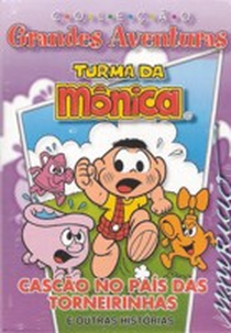 Turma da Mônica em: Cascão no País das Torneirinhas e Outras Histórias (Turma da Mônica em: Cascão no País das Torneirinhas e Outras Histórias)