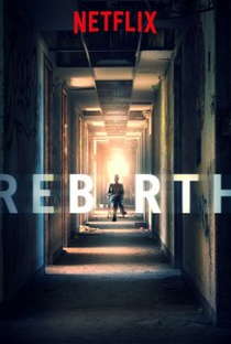 Rebirth - Poster / Capa / Cartaz - Oficial 1