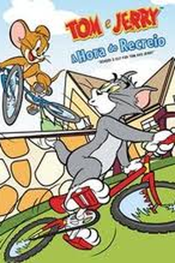 Poster de Curta Tom e Jerry: A Hora do Recreio (2007)