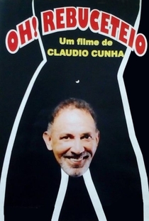 Oh! Rebuceteio - 12 de Outubro de 1984 | Filmow