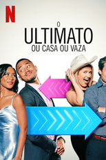 O Ultimato: Ou Casa Ou Vaza (1ª Temporada) (The Ultimatum: Marry or Move On (Season 1))