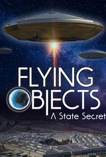 Flying Objects: A State Secret - Poster / Capa / Cartaz - Oficial 1
