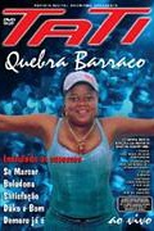 Tati Quebra Barraco - Ao Vivo (Tati Quebra Barraco: ao Vivo)