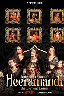 Heeramandi: O Bazar de Diamantes - Poster / Capa / Cartaz - Oficial 2