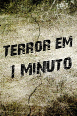Terror em 1 Minuto (Terror em 1 Minuto)