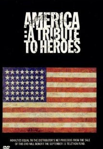 America: A Tribute to Heroes (America: A Tribute to Heroes)