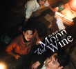 Red Moon and Wine