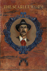 The Scarlet Worm (The Scarlet Worm)