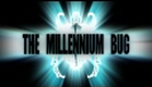 Exclusive: The Millennium Bug Official Trailer