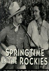 O Destemido Vaqueiro (Springtime in the Rockies )