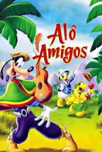 Alô Amigos - Poster / Capa / Cartaz - Oficial 3