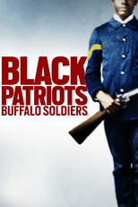 Buffalo Soldiers: O Exército Negro (Black Patriots: Buffalo Soldiers)