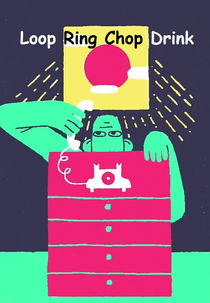 Loop Ring Chop Drink (Loop Ring Chop Drink)