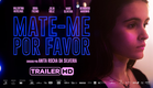 Mate-me Por Favor - Trailer oficial HD