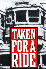 Taken for a Ride (Taken for a Ride)