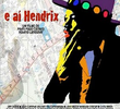 E aí Hendrix?