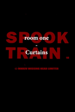 Spook Train: Room One - Curtains (Spook Train: Room One - Curtains)
