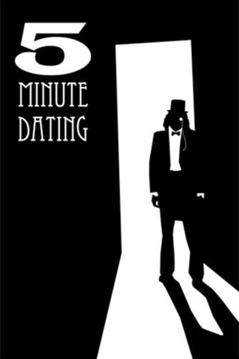 Poster de Curta 5 Minute Dating (2010)