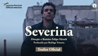 Severina - Trailer Oficial Legendado