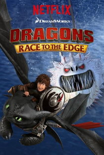 Dragões: Corrida Até o Limite (3ª Temporada) - Poster / Capa / Cartaz - Oficial 1