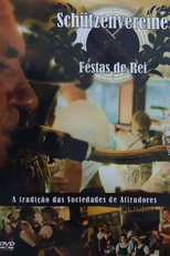 Schützenvereine - Festas de Rei (Schützenvereine - Festas de Rei)