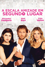 A Escala: Amizade em Segundo Lugar (The Layover)