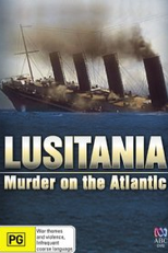 Lusitania: Assassinato no Atlântico (Lusitania: Murder on the Atlantic)