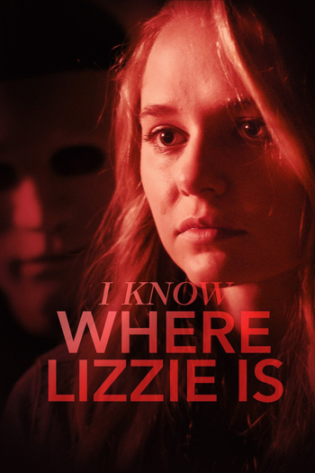  de Filme I Know Where Lizzie Is (2016)