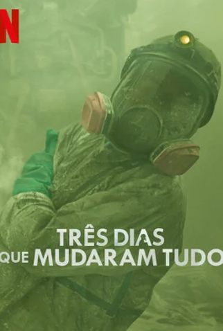 Poster 3 de Série Três Dias Que Mudaram Tudo (2023)