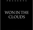 Won in the Clouds