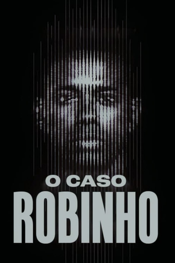 Poster de Franquia O Caso Robinho (2024)