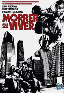 Morrer ou Viver (Dead or Alive: Hanzaisha)