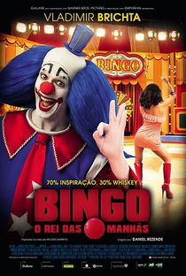 Bingo - O Rei das Manhãs - Poster / Capa / Cartaz - Oficial 3