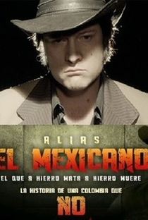 Alias El Mexicano - Poster / Capa / Cartaz - Oficial 4