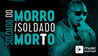 MV BILL - Medley SOLDADO DO MORRO/SOLDADO MORTO - Especial "Além do Rap" MUSIC BOX BRAZIL