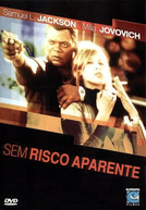 Sem Risco Aparente (No Good Deed)