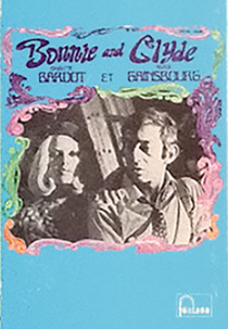 Serge Gainsbourg & Brigitte Bardot: Bonnie and Clyde (Serge Gainsbourg & Brigitte Bardot: Bonnie and Clyde)