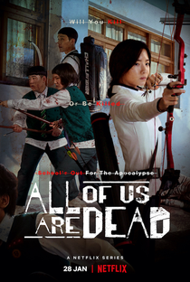 All Of Us Are Dead (1ª Temporada) - Poster / Capa / Cartaz - Oficial 2