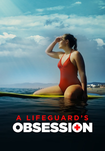 Salva-vidas Obsessivo (A Lifeguard's Obsession)