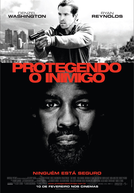 Protegendo o Inimigo (Safe House)