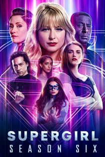 Supergirl (6ª Temporada) - Poster / Capa / Cartaz - Oficial 2
