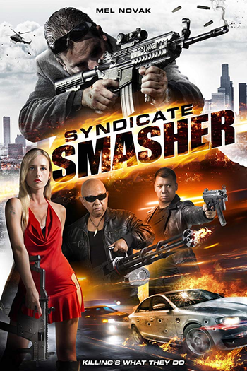  de Filme Syndicate Smasher (2017)