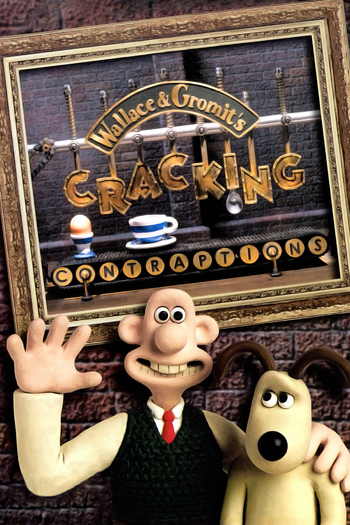  de Série Wallace & Gromit: Cracking Contraptions (2002)