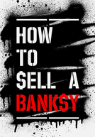 How to sell a Banksy