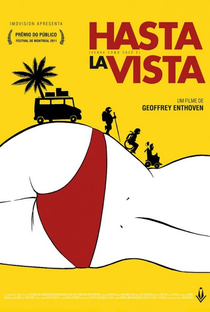 Hasta La Vista: Venha Como Você É - Poster / Capa / Cartaz - Oficial 1