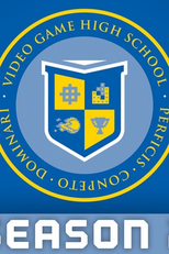 Colégio de Video Game (2ª Temporada) (Video Game High School (Season 2))