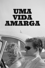 Uma vida amarga (The bitter ash)